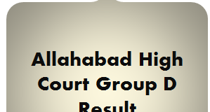 Allahabad High Court Group D Result