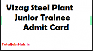 Vizag Steel Plant Junior Trainee Hall Ticket