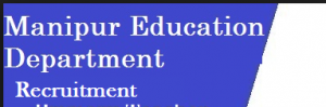 Manipur Education Department Recruitment
