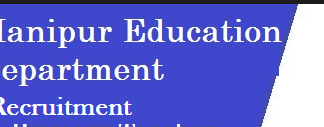 Manipur Education Department Recruitment