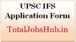 upsc ifs application form