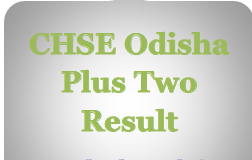 CHSE Odisha Plus Two Result