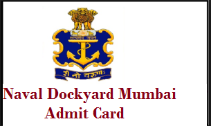 naval dockyard mumbai admit card