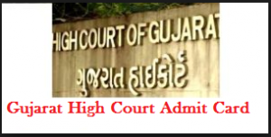 Gujarat High Court Stenographer Admit Card