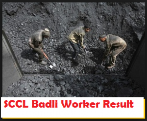 SCCL Badli Worker Result