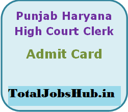 Punjab and Haryana High Court Admit Card