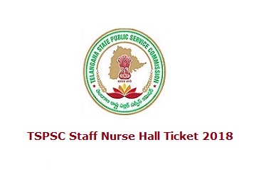 TSPSC Staff Nurse Hall Ticket 2018