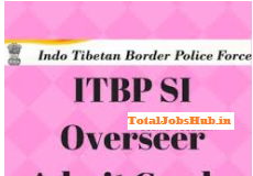 itbp si overseer admit card