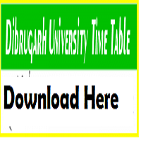 Dibrugarh University Routine