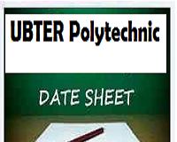 UBTER polytechnic Date Sheet