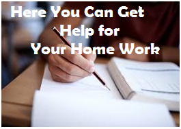 Here You Can Get Help for Your Home Work