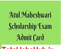 Atul Maheshwari Scholarship Admit Card