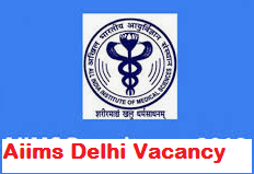 AIIMS New Delhi Recruitment