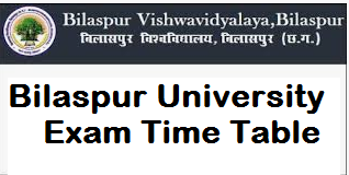 Bilaspur University Exam Time Table