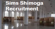 SIMS Shimoga Recruitment