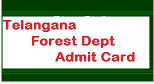 Telangana Forest Department Officer Admit Card