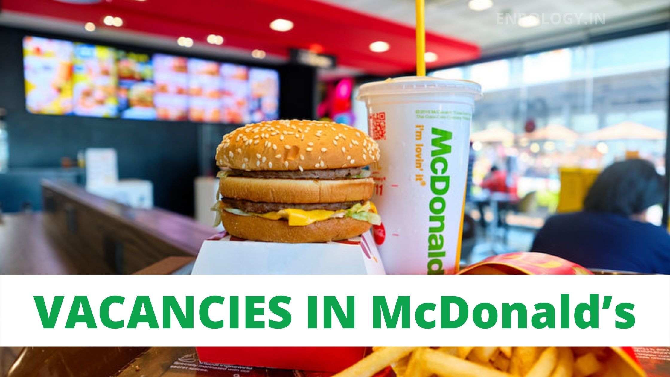 Mc Donald’s Job Openings Benefits of the Company and How to Apply