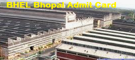 bhel bhopal admit card