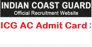 indian coast guard assistant commandant admit card